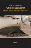 Fuochi sull'acqua (eBook, ePUB)