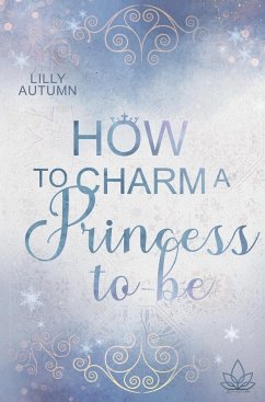 How to charm a Princess to be - Autumn, Lilly