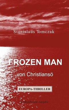 Frozen Man von Christiansö - Tomczak, Stanislaus