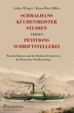 Schmalhansküchenmeisterstudien versus Petitionsschriftstellerei (eBook, PDF)