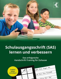 Schulausgangsschrift (SAS) lernen und verbessern - Das erfolgreiche Handschrift-Training für Zuhause - Kintzel, Vasco