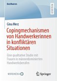 Copingmechanismen von Handwerkerinnen in konfliktären Situationen (eBook, PDF)