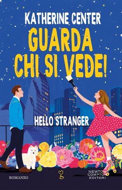 Guarda chi si vede! Hello Stranger (eBook, ePUB) - Center, Katherine