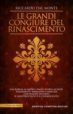 Le grandi congiure del Rinascimento (eBook, ePUB) - Dal Monte, Riccardo