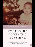 Everybody Loves the Sunshine (eBook, ePUB)