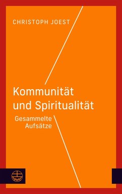 Kommunität und Spiritualität - Joest, Christoph