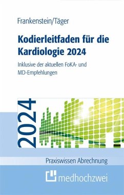 Kodierleitfaden für die Kardiologie 2024 - Frankenstein, Lutz;Tobias, Täger