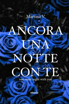 Ancora una notte con te (eBook, ePUB) - V., Martina