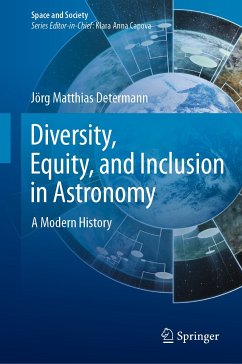 Diversity, Equity, and Inclusion in Astronomy (eBook, PDF) - Determann, Jörg Matthias