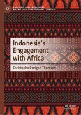 Indonesia&quote;s Engagement with Africa (eBook, PDF)