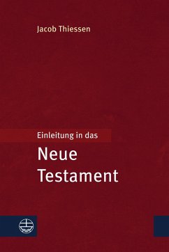 Einleitung in das Neue Testament - Thiessen, Jacob
