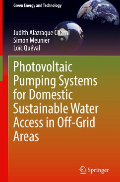 Photovoltaic Pumping Systems for Domestic Sustainable Water Access in Off-Grid Areas - Cherni, Judith Alazraque;Meunier, Simon;Quéval, Loïc