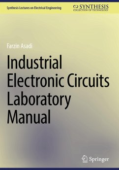 Industrial Electronic Circuits Laboratory Manual - Asadi, Farzin