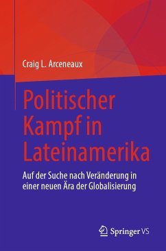 Politischer Kampf in Lateinamerika (eBook, PDF) - Arceneaux, Craig L.
