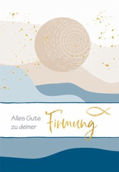 Alles Gute zu deiner Firmung