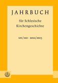 Jahrbuch für Schlesische Kirchengeschichte 101/102 (2022/2023)