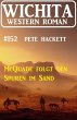 Wichita Western Roman 152 (eBook, ePUB) - Bild 1