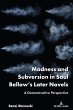 Madness and Subversion in Saul Bellow's... - Bild 1