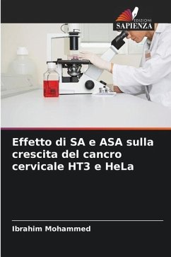 Effetto di SA e ASA sulla crescita del cancro cervicale HT3 e HeLa - Mohammed, Ibrahim