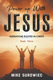 Power Up With Jesus - Book Three