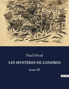 LES MYSTÈRES DE LONDRES - Féval, Paul