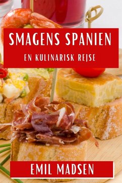 Smagens Spanien - Madsen, Emil