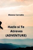 Hazlo si Te Atreves (ADVENTURE)