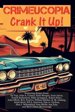 Crimeucopia - Crank It Up! - Authors, Various