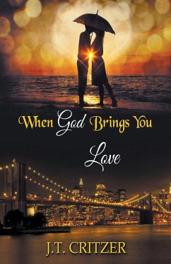 When God Brings You Love - Critzer, J. T.