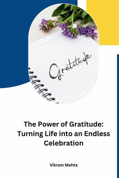 The Power of Gratitude - Mehta, Vikram