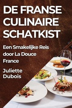 De Franse Culinaire Schatkist - Dubois, Juliette