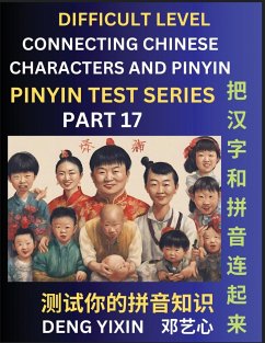 Joining Chinese Characters & Pinyin (Part 17) - Deng, Yixin