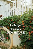 La Mujer que Soy (ADVENTURE)