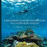 A Beginner's Guide to Snorkelling... - Bild 1