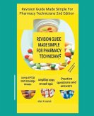Revision Guide Made Simple For Pharmacy Technicians 2nd Edition