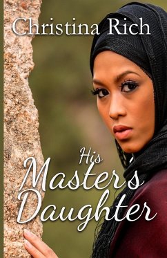 His Master's Daughter - Rich, Christina