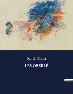 LES OBERLÉ - Bazin, René