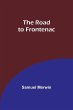 The Road to Frontenac - Bild 1