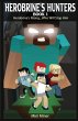 Herobrine's Hunters Book 1 - Bild 1