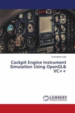 Cockpit Engine Instrument Simulation Using OpenGL& VC++ - Katti, Purshotham