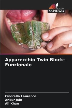 Apparecchio Twin Block-Funzionale - Laurence, Cindrella;Jain, Ankur;Khan, Ali