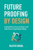Future Proofing By Design