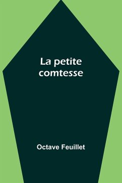 La petite comtesse - Feuillet, Octave