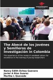 The Abecé de los Jovénes y Semilleros de Investigación in Colombia