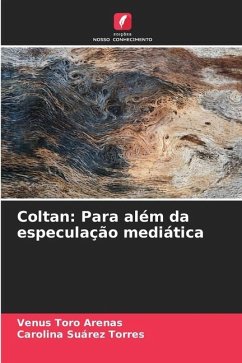 Coltan: Para além da especulação mediática - Toro Arenas, Venus;Suárez Torres, Carolina