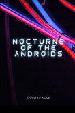 Nocturne of the Androids