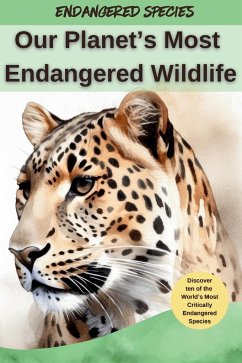 Our Planet's Most Endangered Wildlife - Books, Kesem