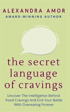 The Secret Language of Cravings - Amor, Alexandra