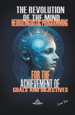 The Revolution Of The Mind - Neurolinguistic Programming - Ferr, Luan
