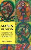 Masks of Origin